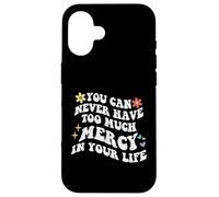 Retro Groovy Non puoi mai avere troppa misericordia nella tua vita Custodia per iPhone 16
