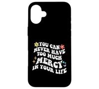 Retro Groovy Non puoi mai avere troppa misericordia nella tua vita Custodia per iPhone 16 Plus
