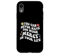 Retro Groovy Non puoi mai avere troppa misericordia nella tua vita Custodia per iPhone XR