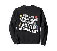 Retro Groovy non puoi mai avere troppo David nella tua vita Felpa