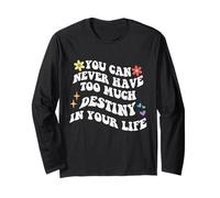 Retro Groovy non puoi mai avere troppo DESTINO nel tuo Maglia a Manica