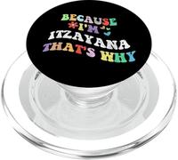 Retro Groovy Perché Im Itzayana Ecco perché divertente nome personalizzato PopSockets PopGrip per MagSafe