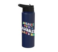 Retro Groovy perché sono Aubrey Ecco perché un nome personalizzato divertente Stainless Steel Insulated Water Bottle