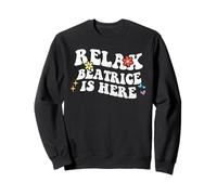 Retro Groovy Relax Beatrice Is Here Funny Mother's Day Nome Felpa