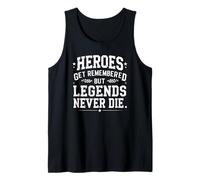 Retro Heroes Get Remembered But Legends Never Die Citazioni Canotta
