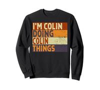 Retro I'm Colin Doing Colin Things - Divertente Scherzo di Compleanno Felpa