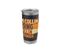 Retro I'm COLLIN Doing COLLIN Things - Divertente scherzo di compleanno Bicchiere termico in acciaio inox doppia parete