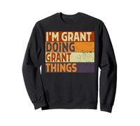 Retro I'm Grant Doing Grant Things Divertente Scherzo di Compleanno Felpa