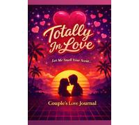 Retro Journal for Valentine’s Day: A Romantic Lined Notebook for Couples - Gift for Him and Her