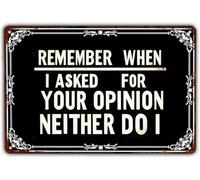 Retro Metal Sign Neither Do I Remember Asking Funny Quote Wall Hanging for Kitchen 8 X 12