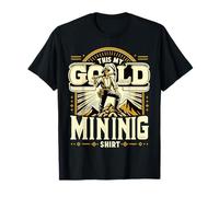 Retro Miner's Pride This is My Gold Mining Shirt Maglietta