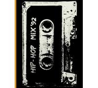 Retro Mixtape Composition Notebook: Vintage 90s Hip Hop Cassette Tape Wide Ruled Journal for Rap Fans, Music Lovers, DJs, Teens & Men to Write & Take Notes