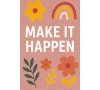 Retro Motivational Notebook - Make It Happen | Aesthetic Vintage Journal for Women & Students: 110-page squared notebook, 6x9 format, matte cover