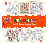 Retro Patterns: Playful Hand Drawn Coloring Book Filled with Fun for Teens and Adults.