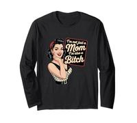 Retro Pin-Up Non Sono Solo Una Mamma Sono Anche Una Cagna Maglia a Manica