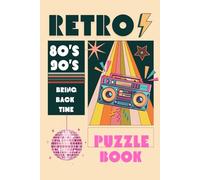 Retro Rewind Puzzles from the Iconic '80s & '90s: Retro word search puzzle book