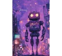 Retro Robot Dreams Journal: A Vintage Sci-Fi Inspired Notebook with Watercolor Cityscape & Cosmic Flair