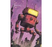 Retro Robot Dreams Journal: A Vintage Sci-Fi Inspired Writing Notebook with Watercolor Cityscape and Starry Sky