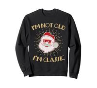 Retro Santa Christmas Shirt - I'm Not Old I'm Classic Felpa