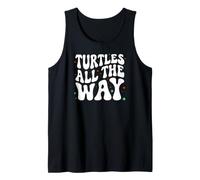 Retro Sea Turtle Turtles all The Way Oceans Lover Canotta