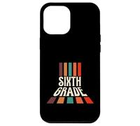 Retro Sixth Grade Teacher Back To School Custodia per iPhone 12 Pro Max
