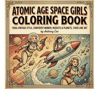 Retro Space Pin-Up Coloring Book: Bold & Beautiful Sci-Fi Astronauts: 1950s Vintage Style, Confident Women, Rockets & Planets, Thick Line Art