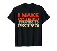 Retro Strategia Pubblicità - Vintage Responsabile Marketing Maglietta