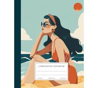 Retro Summer Girl Composition Notebook - Vintage Beach Aesthetic - 110 Pages - College Ruled - 7.5 x 9.5 in - Cute Journal for Teens, Students & Writers