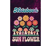 Retro Sun Flower Notebook | Smiling Flowers, Mushrooms & Vintage Typography: 1970s-Inspired Floral Notebook with Pink Distressed Texture and Groovy Colors