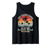 Retro This Teacher Earned All Of This Summer Break Tee Divertente Canotta
