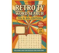 Retro TV Word Search: 70s & 80s Edition: Relaxing and Fun Puzzles for Everyone with Easy Read Print about Classic TV shows from the 70s and 80s, ... - Gift for Vacations, Holidays and Free Time