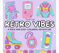 Retro Vibes: A Bold and Easy Coloring Adventure for adults