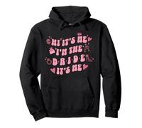 Retro Vintage Bubbly Hi It's Me I'm The Bride Annuncio Felpa con Cappuccio