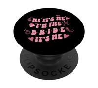 Retro Vintage Bubbly Hi It's Me I'm The Bride Annuncio PopSockets PopGrip Adesivo