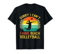 Retro Vintage Sorry I can't I Have Beach Volleyball Maglietta