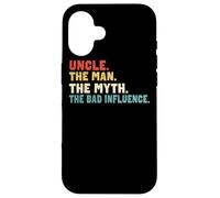 Retro Vintage Uncle the Man the Myth the Bad Influence Custodia per iPhone 16