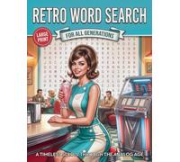 Retro Word Search: A Timeless Stroll Through the Analog Age (1960s-1990s) with 100 Large Print Puzzles