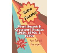 Retro Word Search and Crossword Puzzle Book: Word Searches and Crossword Puzzles with Easy to Read Print for those that love the TV shows and slang ... for vacations, leisure and holidays.