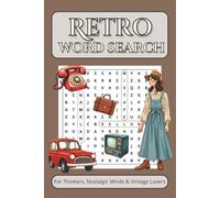 Retro Word Search Puzzle Book: Word Searches with Easy-to-Read Print about Retro Vibes, Vintage Trends, Nostalgia, and More | 6x9 inches, 110 pages | ... | Great for Holidays, Travel, and Relax