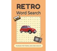 Retro Word Search Puzzle Book: Word Searches with Easy to Read Print about Retro, Vintage, Nostalgia and More | 6 x 9 inches, 110 pages | 50+ Puzzles ... Gift for Vacations, Holidays and Free Times