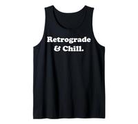 Retrograde And Chill Mercury Astrology Lovers Funny Saying Canotta