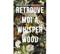 Retrouve-moi à Whisperwood