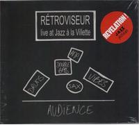 Rétroviseur - Live At Jazz A La Villette