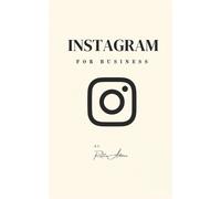 Retta Adnan Instagram for Business 2023 (Tascabile)