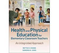 Retta R. Evans S Health and Physical Education for Elementary Class (Tascabile)
