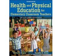 Retta R. Evans S Health and Physical Education for Elementary Class (Tascabile)