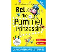 Rette die Pummel-Prinzessin - Das monsterhafte Leiterspiel: Ein lustiges DIY-Bastelspiel für Kinder ab 6 Jahren - mit Spielplan, Figuren & ... Spielspaß zum Schneiden, Kleben & Spielen