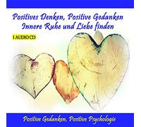 Rettenmaier,Thomas - Positives Denken,Positive Gedanken-Innere Ruhe