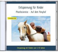 Rettenmaier, Verlag Thomas - Entspannung Fur Kinder Phantasiereise: Auf Dem