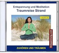 Rettenmaier, Verlag Thomas - Entspannung Und Meditation: Traumreise Strand